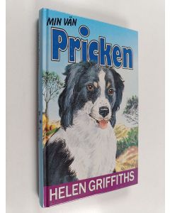 Kirjailijan Helen Griffiths käytetty kirja Min vän Pricken
