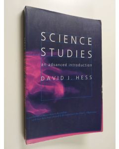 Kirjailijan David J. Hess käytetty kirja Science studies : an advanced introduction