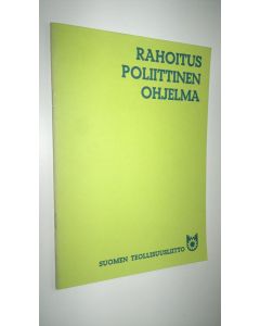 käytetty teos Rahoitus, Poliittinen ohjelma