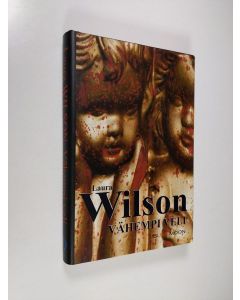 Kirjailijan Laura Wilson käytetty kirja Vähempi veli (UUDENVEROINEN)