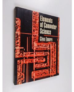 Kirjailijan Glyn Emery & David Bale käytetty kirja Elements of Computer Science