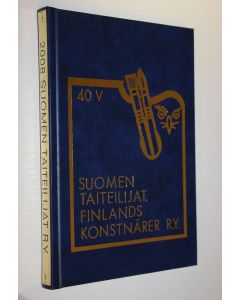 käytetty kirja Suomen taiteilijat, Finlands konstnärer ry 40 vuotta : matrikkeli 2008