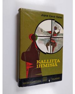 Kirjailijan Joyce Carol Oates käytetty kirja Kalliita ihmisiä