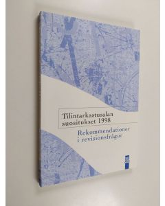 käytetty kirja Tilintarkastusalan suositukset 1998 = Rekommendationer i revisionsfrågor