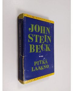 Kirjailijan John Steinbeck käytetty kirja Pitkä laakso : novelleja