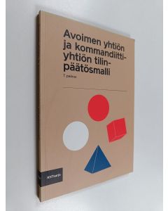 Kirjailijan Jouko Metsä-Ketelä käytetty kirja Avoimen yhtiön ja kommandiittiyhtiön tilinpäätösmalli