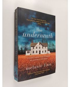Kirjailijan Melanie Finn käytetty kirja The Underneath