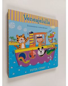 Kirjailijan Peter Curry käytetty kirja Veneajelulla : ensimmäinen numerokirjani