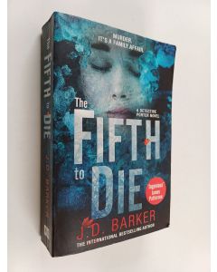Kirjailijan J. D. Barker käytetty kirja The fifth to die