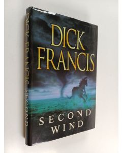 Kirjailijan Dick Francis käytetty kirja Second wind