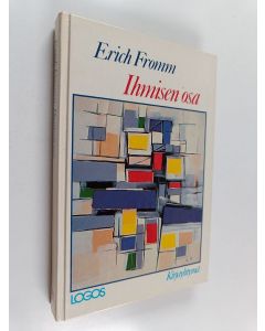 Kirjailijan Erich Fromm käytetty kirja Ihmisen osa