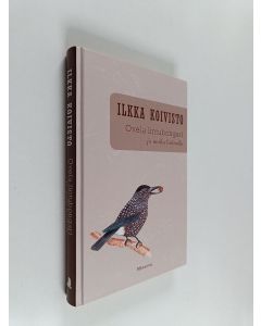 Kirjailijan Ilkka Koivisto käytetty kirja Ovela lintubongari ja muita tarinoita