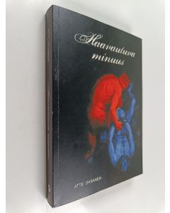 Kirjailijan Atte Oksanen käytetty kirja Haavautuva minuus - väkivallan barokki kontrolliyhteiskunnassa