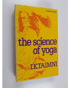 Kirjailijan I. K. Taimni käytetty kirja The Science of Yoga : The Yoga-sūtras of Patañjali in Sanskrit with Transliteration in Roman, Translation in English and Commentary