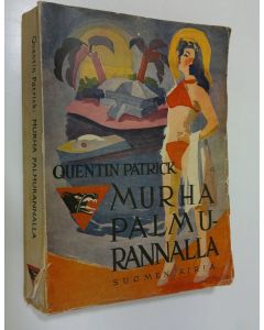 Kirjailijan Quentin Patrick käytetty kirja Murha palmurannalla