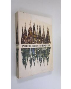 Kirjailijan Urho Toivola käytetty kirja Introduction to Finland 1960