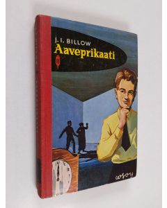 Kirjailijan Jan Ivar Billow käytetty kirja Aaveprikaatti
