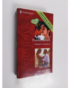 Kirjailijan Pamela Burford & Toni Blake käytetty kirja Tärkeintä maailmassa/Timanttien tähden