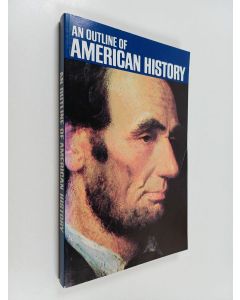 käytetty kirja An outline of American history