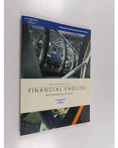 Kirjailijan Ian Mackenzie käytetty kirja Financial English : with mini-dictionary of finance