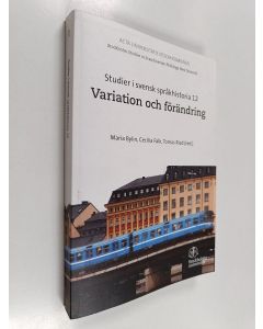 käytetty kirja Studier i svensk språkhistoria, 12 - Variation och förändring - Variation och förändring