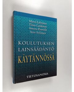 käytetty kirja Koulutuksen lainsäädäntö käytännössä