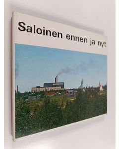 Kirjailijan Martti Levon käytetty kirja Saloinen ennen ja nyt
