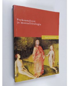 Kirjailijan Eugen Drewermann käytetty kirja Psykoanalyysi ja moraaliteologia