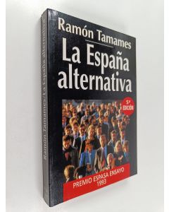 Kirjailijan Ramón Tamames käytetty kirja La España alternativa