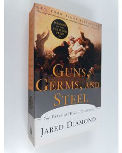 Kirjailijan Jared Diamond käytetty kirja Guns, germs, and steel the fates of human societies