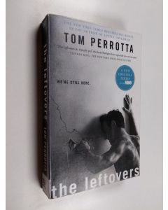 Kirjailijan Tom Perrotta käytetty kirja The leftovers