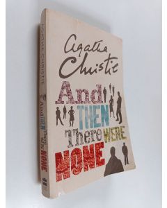 Kirjailijan Agatha Christie käytetty kirja And then there were none