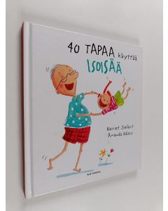 Kirjailijan Harriet Ziefert käytetty kirja 40 tapaa käyttää isoisää