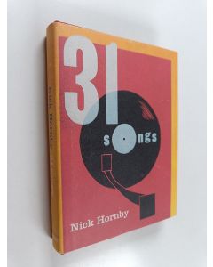 Kirjailijan Nick Hornby käytetty kirja 31 songs