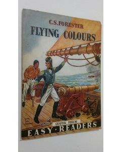 Kirjailijan C. S. Forester käytetty kirja Flying colours