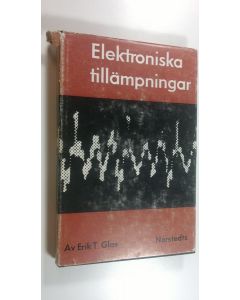 Kirjailijan Erik T. Glas käytetty kirja Elektroniska tillämpningar