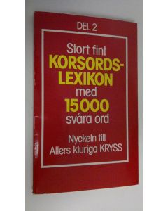 käytetty kirja Allers stora, fina korsordslexikon del 2 : De nationalitetsbeteckningar som används i lexikonet förklaras på sidan 56