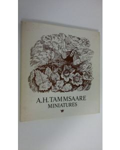 Kirjailijan A. H. Tammsaare käytetty kirja Miniatures