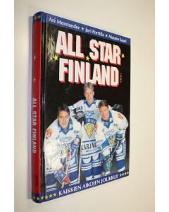 Kirjailijan Ari Mennander käytetty kirja All Star Finland : kaikkien aikojen joukkue