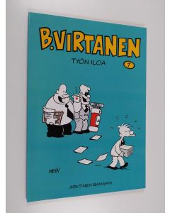 Kirjailijan Ilkka Heilä käytetty kirja B Virtanen 7, Työn iloa