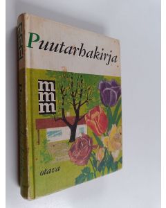 Tekijän Sylvia ym. Gibson  käytetty kirja Puutarhakirja