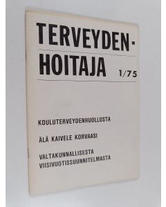 Tekijän Kerttu Hemmi  käytetty teos Terveydenhoitaja 1/1975