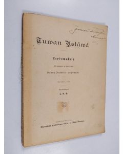 Kirjailijan Hanna Frosterus-Segerstråle käytetty kirja Tuwan ystäwä : kertomuksia 2. osa - Tuvan ystävä