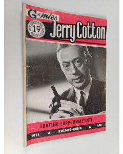 käytetty teos G-mies Jerry Cotton 19 : Luotien loppuunmyynti