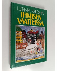 Kirjailijan Leena Krohn käytetty kirja Ihmisen vaatteissa : kertomus kaupungilta