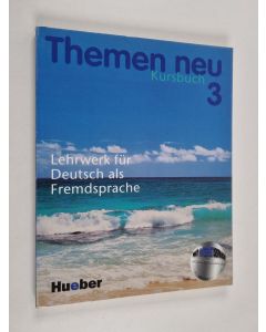 Kirjailijan Hartmut Aufderstrasse käytetty kirja Themen neu 3 : lehrwerk fur detusch als fremdsprache
