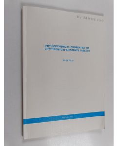 Kirjailijan Merja Riippi käytetty kirja Physicochemical Properties of Erythromycin Acistrate Tablets
