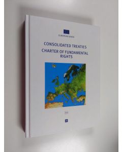 käytetty kirja Consolidated Treaties : Charter of Fundamental Rights