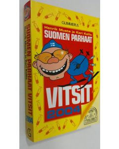 Kirjailijan Henrik Muste käytetty kirja Suomen parhaat vitsit 2004