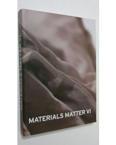 käytetty kirja Materials Matter VI